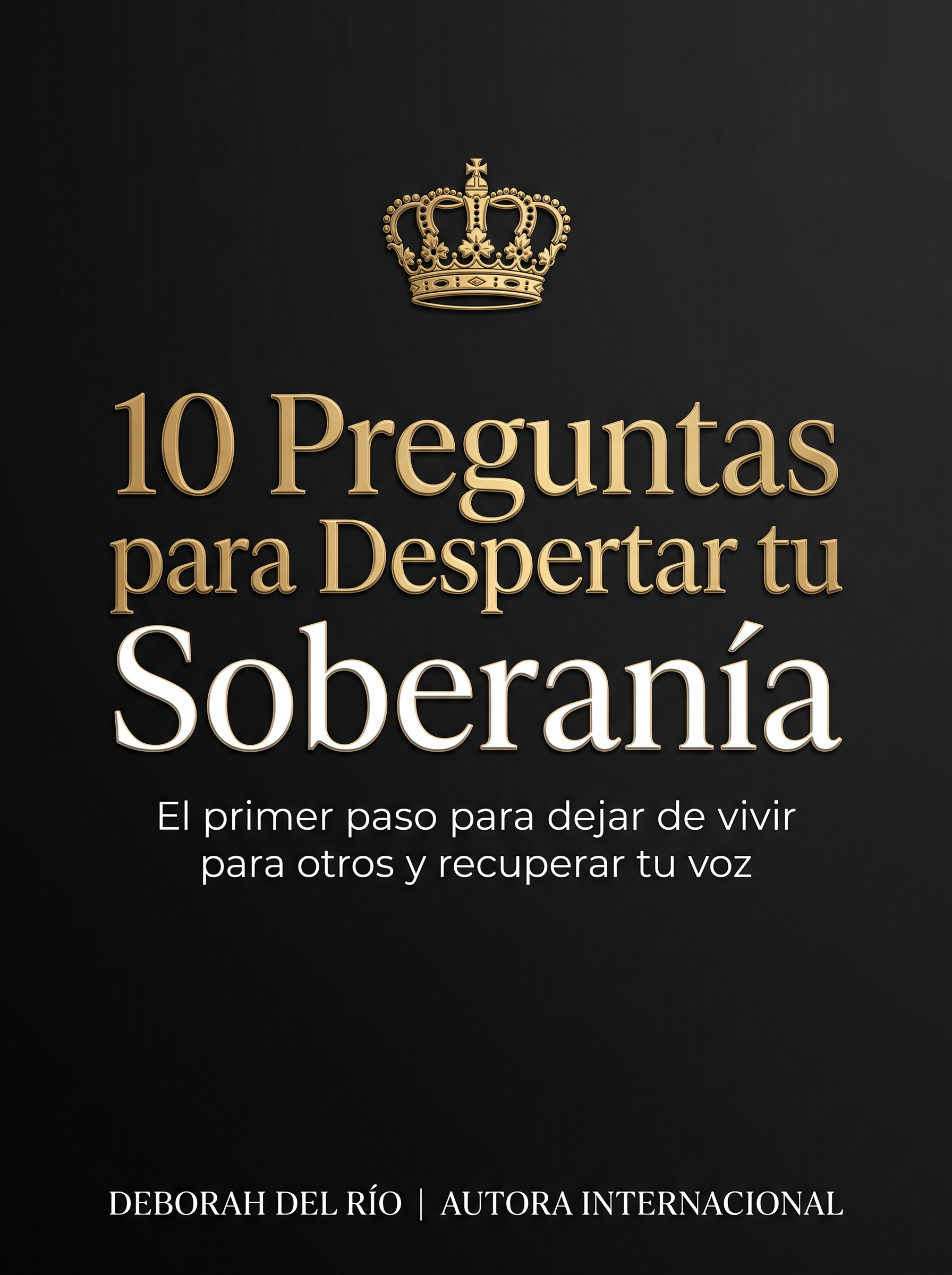 10 Preguntas para Despertar tu Soberanía - PDF